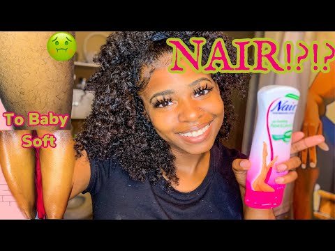 NAIR FOR HAIR REMOVAL| BABY SOFT SKIN ON THICK COURSE HAIR