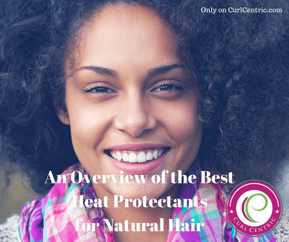 Best Heat Protectant for Natural Hair